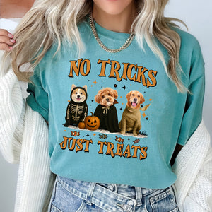 Custom Photo No Tricks Just Treats Halloween Comfort Shirt For Dog Lover TH10 896127
