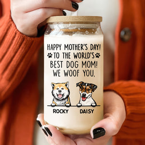 To The World Best Dog Mom Happy Mother's Day Glass Can TH10 892629