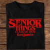 Custom Name Senior Things Class Of 2026 Shirt TH10 898519