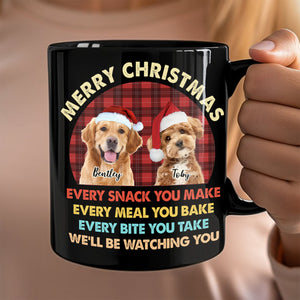 Custom Christmas Dog Photo Every Snack You Make Black Mug For Dog Lovers CH07 899940