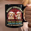 Custom Christmas Dog Photo Every Snack You Make Black Mug For Dog Lovers CH07 899940
