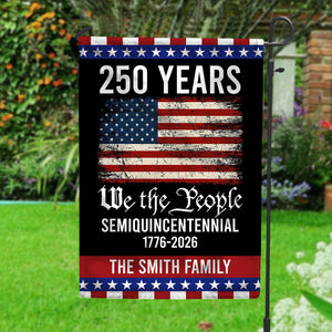250th Anniversary USA Flag Patriotic 4th of July We The People 1776 Garden Flag CH07 910108