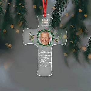 Custom Photo I'm Always With You Memorial Acrylic Ornament TH10 896257