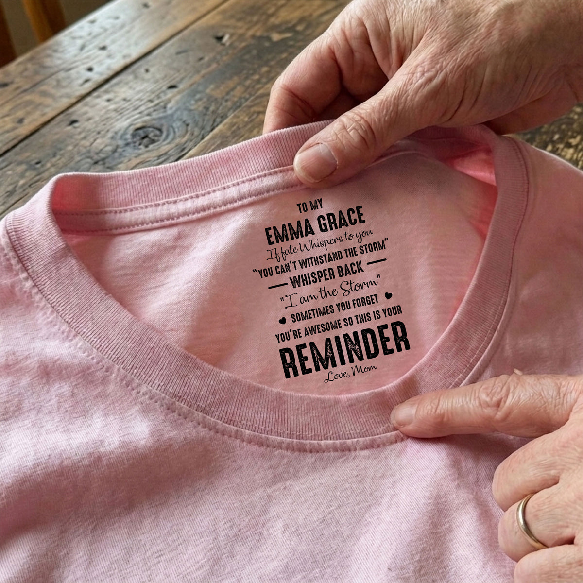 To My Daughter Whisper Back I Am The Storm - Personalized Back Neck Shirt HA75 920786