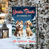 Custom Cute 3D Dog Santa Paws Is Coming To The Town Garden Flag LM32 895955