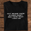Charlie Kirk Minimalist Famous Quote, Free Speech Conservative Political Truth Dark Shirt HA75 64412