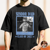Custom Photo Senior Dad Mom Class Of 2027 Comfort Shirt Back To School TH10 170555