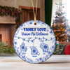 Personalized Family Love Knows No Distance 3D Inflated Effect Ceramic Ornament CH07 899062