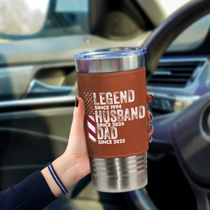 Personalized Legend Husband Dad Grandpa Leather Tumbler TH10 894015