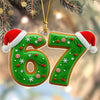 Six Seven Gen Alpha Humor Acrylic Ornament HO82 900506