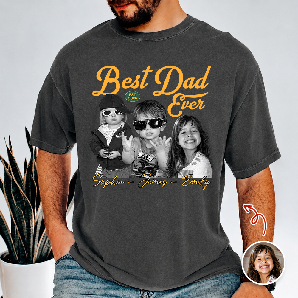 Custom Photo Best Dad Ever Comfort Shirt - Personalized Father’s Day Gift HO82 902692