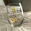 Every Snack You Make, Funny Wine Glass, Personalized Gifts for Dog Lovers HA75 892164