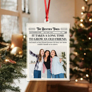 Custom Photo The BFF Times Acrylic Ornament Christmas Gift For Besties HO82 894730