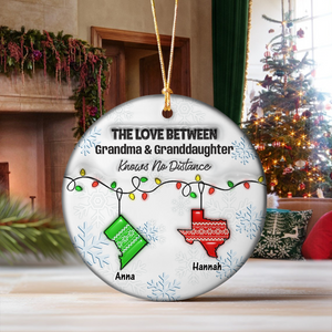 The Love Between Grandma & Granddaughter Knows No Distance - Personalized 3D Inflated Effect Ceramic Ornament Ch07 899340