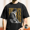 Custom Photo The Papa The Man The Myth The Legend Comfort Shirt HO82 902516