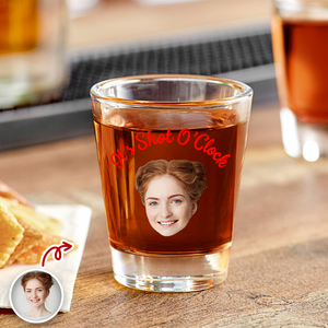 Custom Face Photo Take A Shot For Me Print Shot Glass Funny Gift For Friends, Family CH07 910202