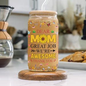 Custom Photo Dear Mom Great Job We're Awesome Thank You Glass Can With Lid HO82 893660
