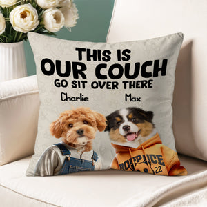 This Is Our Couch Personalized Pillow Gift For Dog And Cat Lovers CH07 896338