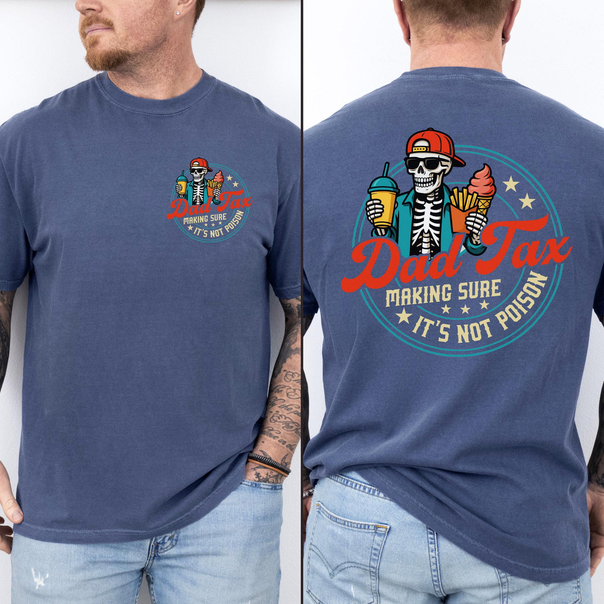 Funny Dad Tax Making Sure It's Not Poison Comfort Shirt - Father's Day Gift LM32 669065