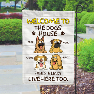 Welcome To The Dog House, Custom Flags, Personalized Dog Decorative Garden Flag HA75 892224