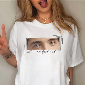 Custom Eyes Photo And Name Shirt TH10 892845