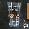 Custom Photo Happy Father's Day To The Best Dog Dad Ever Beer Glass HA75 921392