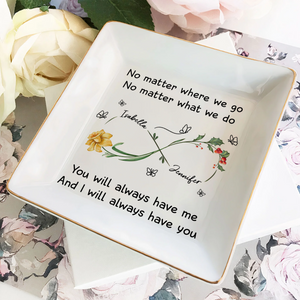 Bestie Always Have You Personalized Jewelry Dish HA75 897162