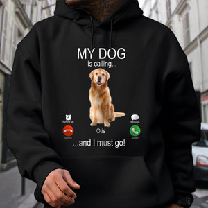 Custom Photo My Dog Is Calling Dark Shirt For Dog Lovers LM32 895115