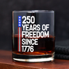 250 Years Of Freedom 250th Birthday America Flag 4th Of July Whiskey Glass HO82 894798