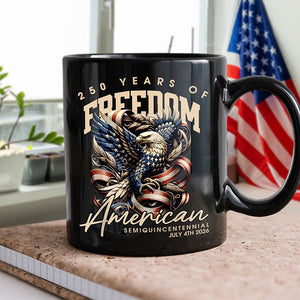 250 Years Of Freedome America Black Mug TH10 894537