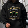 Darkness Old Friend Drink Beer Irish Dark Shirt St. Patrick's Day Gift HO82 901412