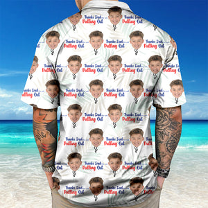 Custom Photo Thanks Dad For Not Pulling Out Hawaiian Shirt Gift For Dad HO82 894148