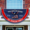 Custom Family Name Faith, Family & Freedom 250th Anniversary of America Non-Pleated Fan Flag CH07 910236
