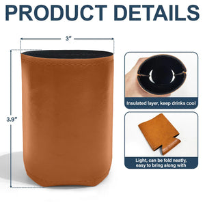 Custom Dog Cat Photo Life Would Be Boring Without Us Leather Can Cooler Holder, Gift For Christmas HO82 894334