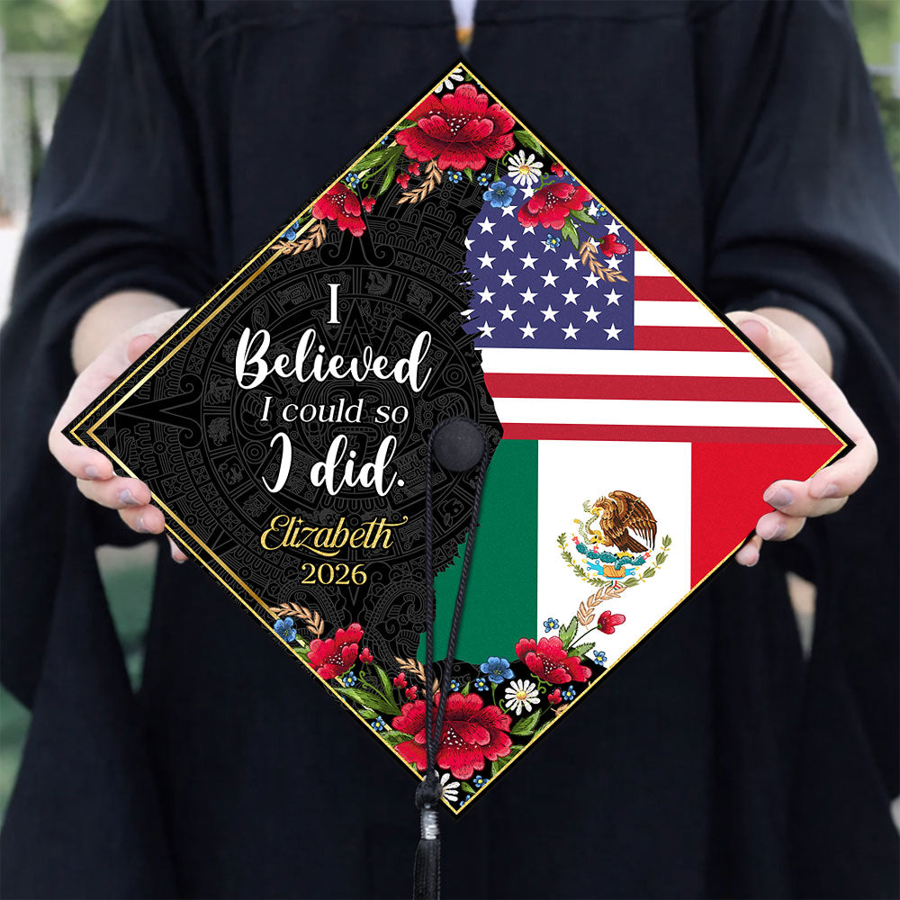 Custom Name Class Of 2026 I Believed I Could So I Did - National Graduation Cap Topper LM32 899265