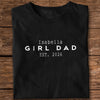 Custom Name Girl Dad Comfort Shirt - Personalized Father’s Day Gift TH10 169695