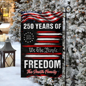Personalized America 250 Years of Freedom 1776 2026 We The People Patriotic Garden Flag HO82 900910