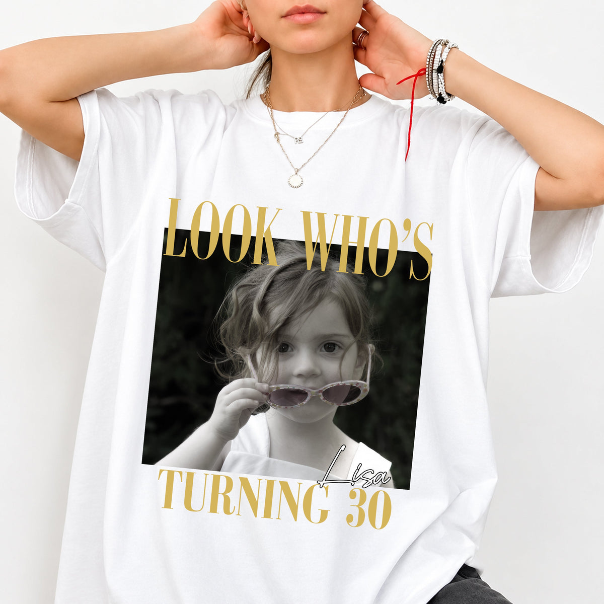 Custom Photo Look Who's Turning 30 Comfort Shirt - Birthday Gift LM32 669601