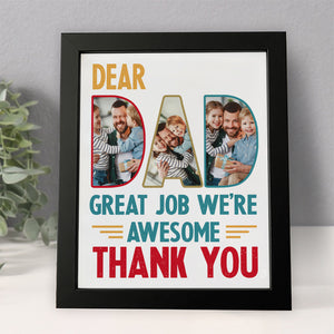 Custom Photo Dear Dad Great Job We're Awesome Thank You Picture Frame Gift For Father's Day HO82 893964