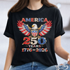America 250 Years 1776–2026 Patriotic Eagle T-Shirt, USA Flag Independence Day Dark Shirt CH07 911092