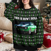 Custom Photo This Is How I Roll Christmas Ugly Sweater CH07 896680