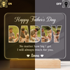 Custom Photo Dad, No Matter How Big We Get, We Will Always Reach For You Acrylic Plaque LED Night Light HO82 893820