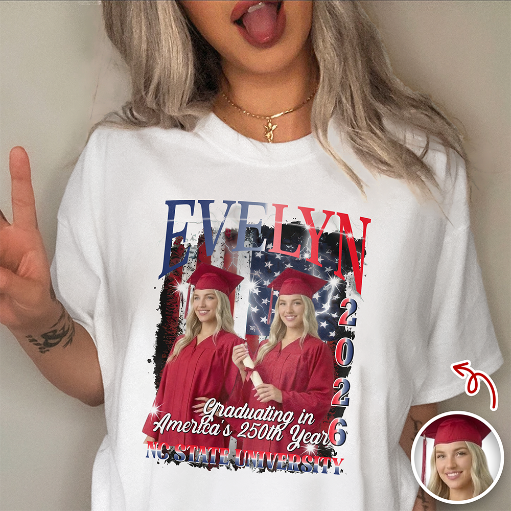 Custom Photo Class of 2026 Graduating in America’s 250th Year Graduation Comfort Shirt TH10 169289