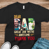 Custom Dog Cat Photo Dear Dad Great Job We're Awesome Thank You Shirt Gift For Father's Day, Birthday Gifts HO82 893996