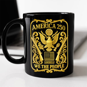1776 - 2026 America 250th Anniversary Black Mug CH07 899240