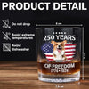 Custom Dog Photo Celebrate 250 Years of America Whiskey Glass CH07 899676