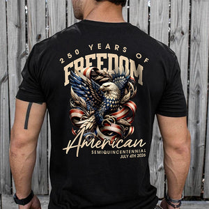 250 Years Of Freedome America Back Shirt TH10 894549