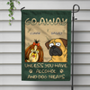Welcome To My House, My Human Just Lives Here Personalized Garden Flag HA75 892200