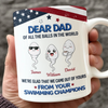 Custom Kid Names Dear Daddy We're Glad That We Came Out Of Yours Balls Print Full Mug CH07 911208