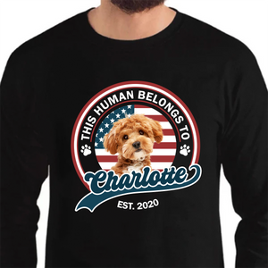 Custom Photo This Human Belongs To Dog Cat Dark Shirt HA75 892558